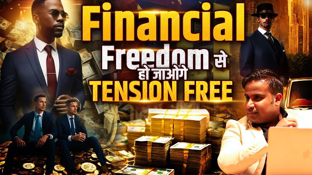 Attain Stress-Free Life with Financial Freedom Finance Management by Sagar Sinha